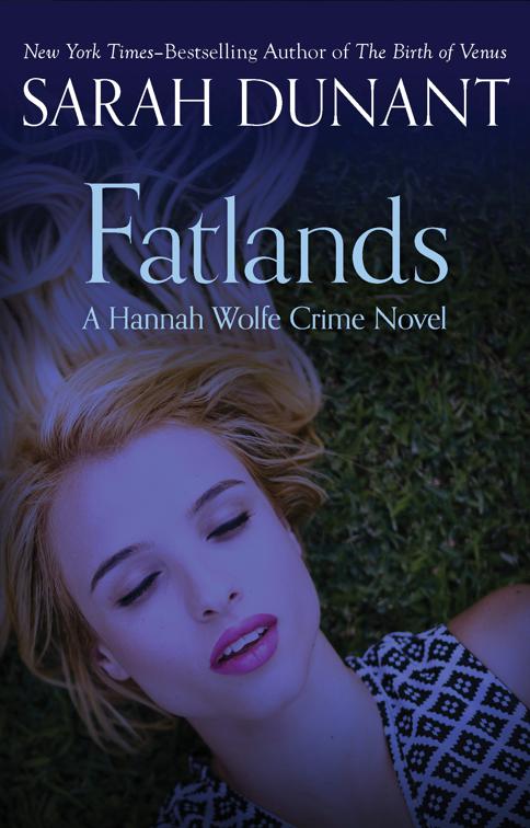 Fatlands, The Hannah Wolfe Crime Novels