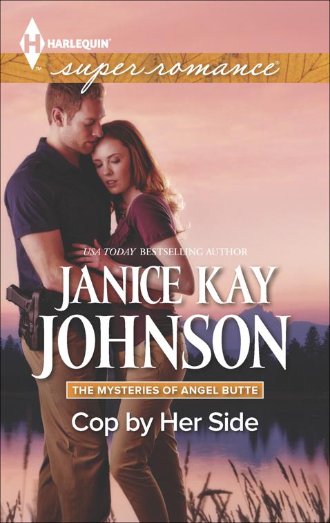 Cop by Her Side, The Mysteries of Angel Butte