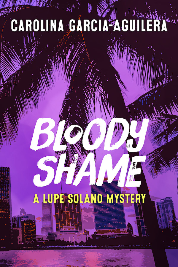 This image is the cover for the book Bloody Shame, Lupe Solano