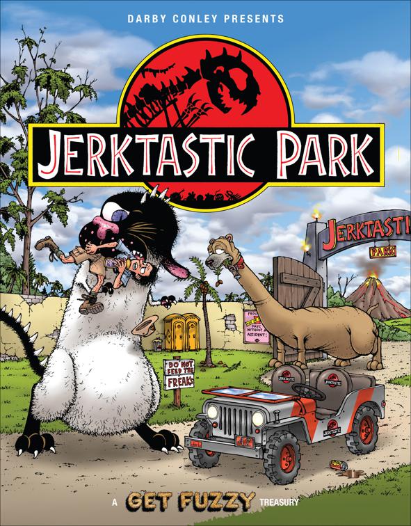 Jerktastic Park, Get Fuzzy
