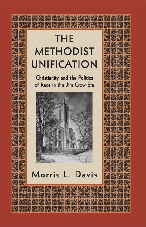 Methodist Unification, Religion, Race, and Ethnicity