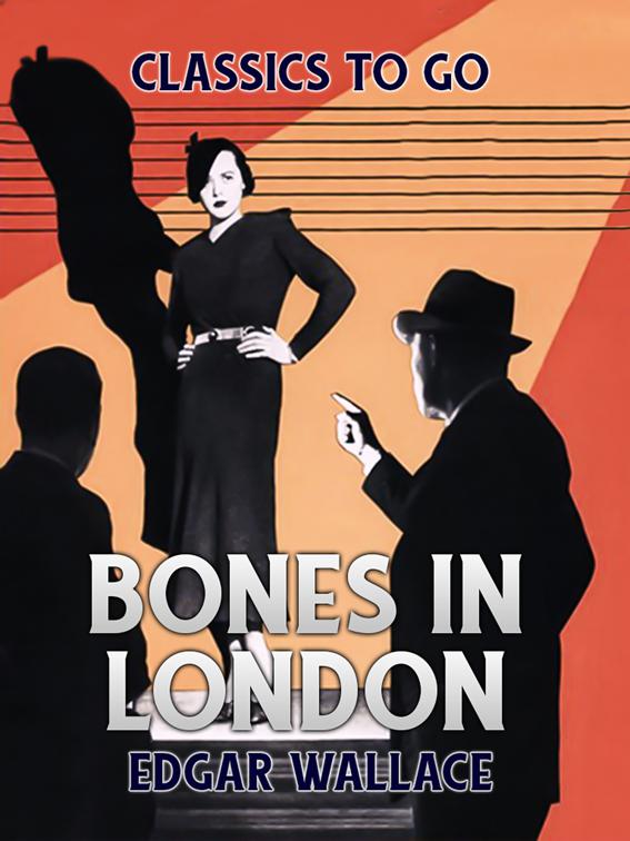 Bones in London, Classics To Go