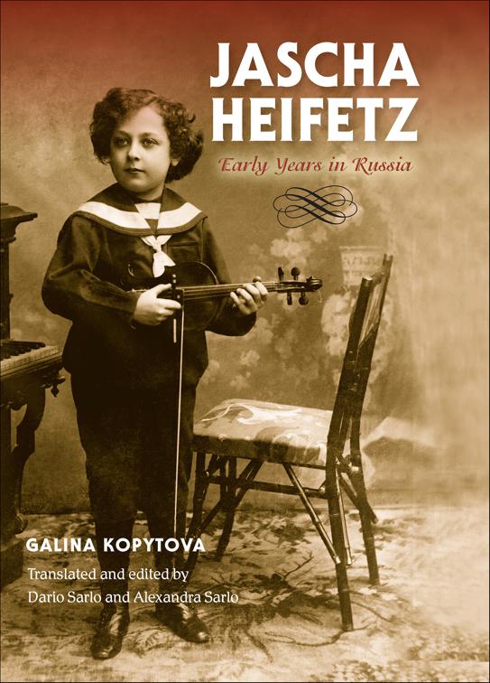 Jascha Heifetz, Russian Music Studies