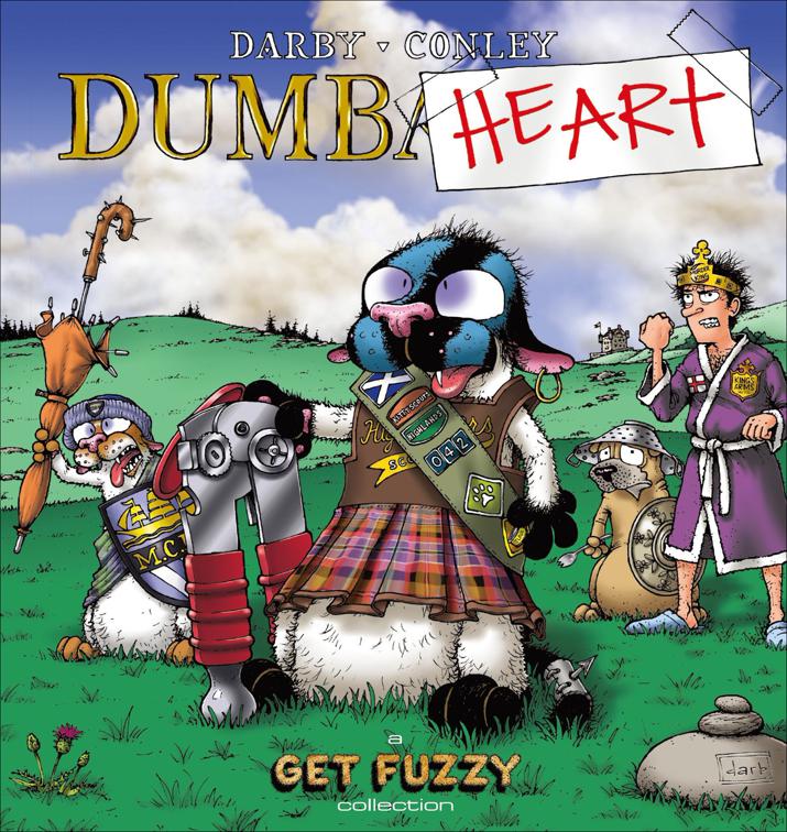 Dumbheart, Get Fuzzy