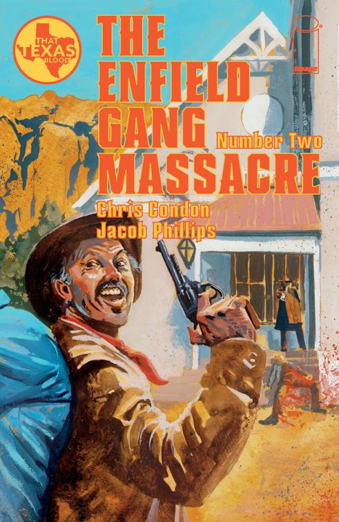 THE ENFIELD GANG MASSACRE #2, THE ENFIELD GANG MASSACRE