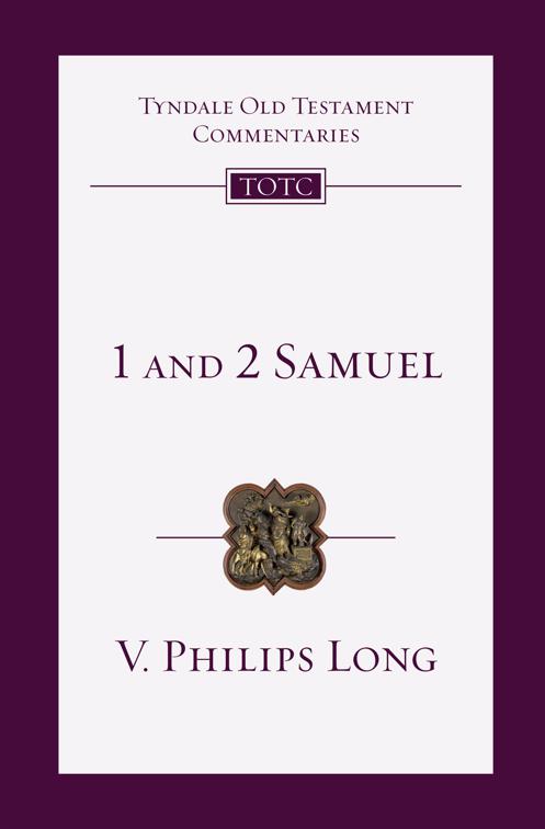 1 and 2 Samuel, Tyndale Old Testament Commentaries