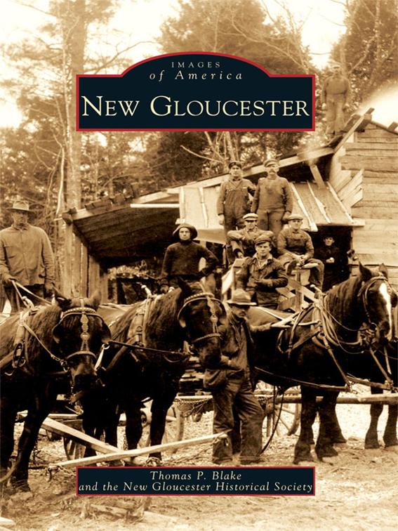 New Gloucester, Images of America