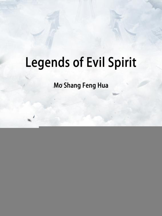 Legends of Evil Spirit, Volume 2