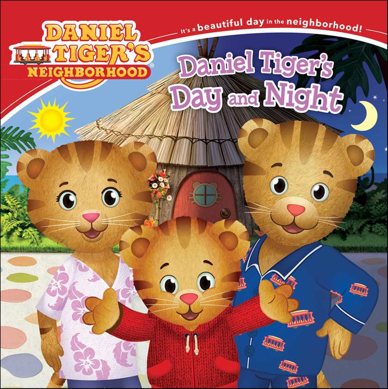 Daniel Tiger&#x27;s Day and Night, Daniel Tiger&#x27;s Neighborhood