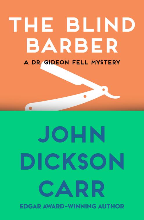 Blind Barber, The Dr. Gideon Fell Mysteries