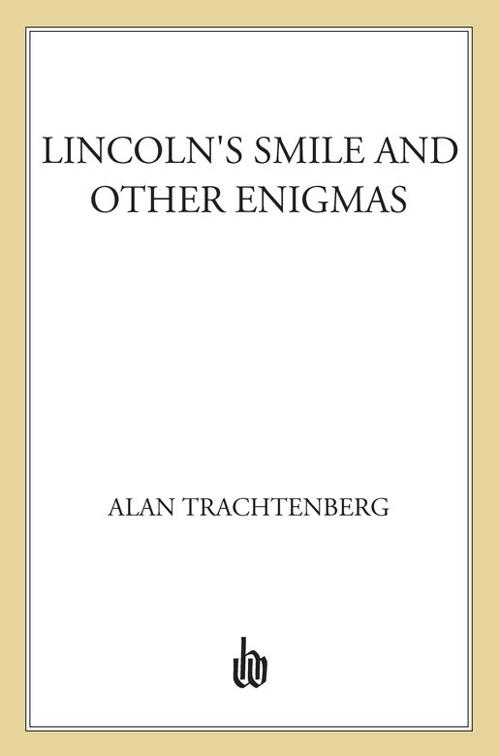 Lincoln&#x27;s Smile and Other Enigmas