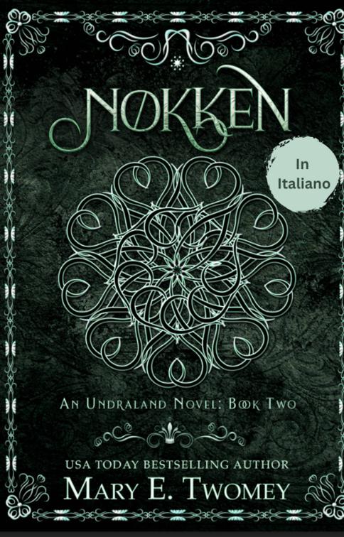 Nokken, Unraland - Libro 2
