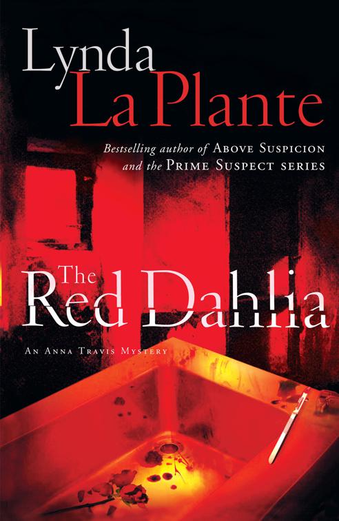 Red Dahlia, Anna Travis Mysteries