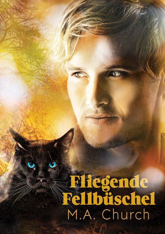 This image is the cover for the book Fliegende Fellbüschel, Fell, Fangzähne und Feliden