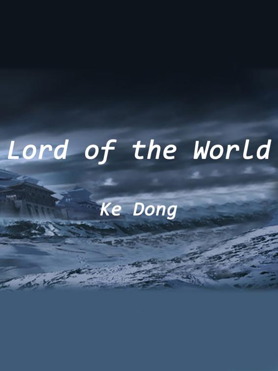 This image is the cover for the book Lord of the World, Volume 3