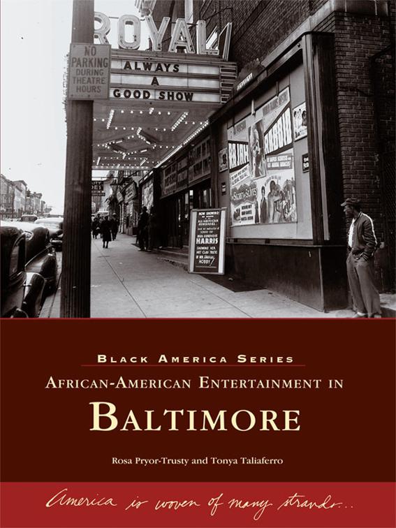 African-American Entertainment in Baltimore, Black America Series