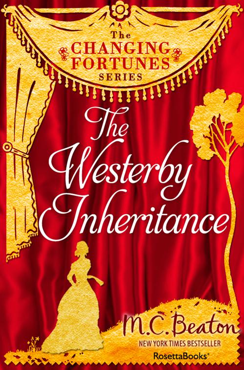 Westerby Inheritance, The Changing Fortunes Series