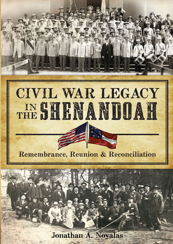 This image is the cover for the book Civil War Legacy in the Shenandoah, Civil War Series