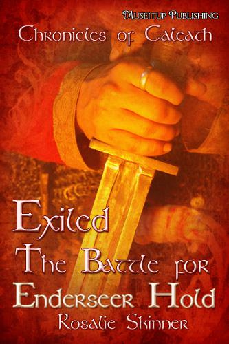 Exiled: The Battle for Enderseer Hold, The Chronicles of Caleath