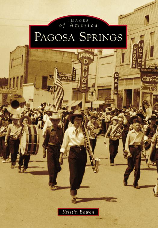 This image is the cover for the book Pagosa Springs, Images of America