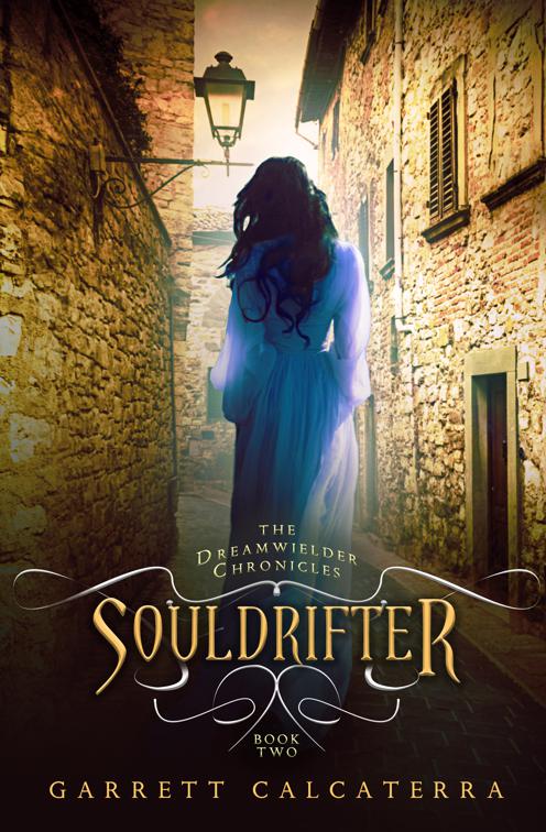 Souldrifter, The Dreamwielder Chronicles