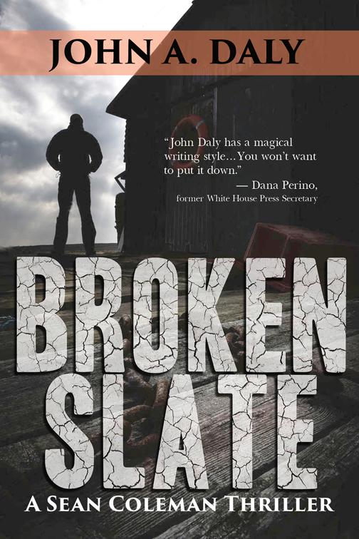Broken Slate, The Sean Coleman Thriller series
