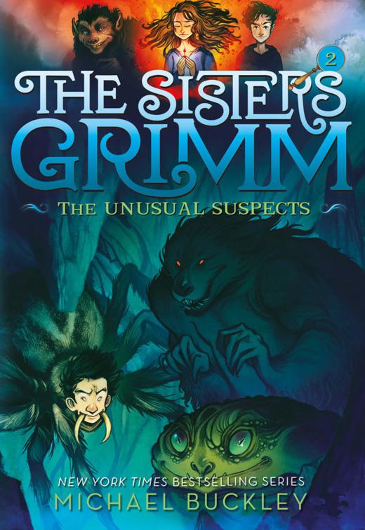 Sisters Grimm: The Unusual Suspects, The Sisters Grimm