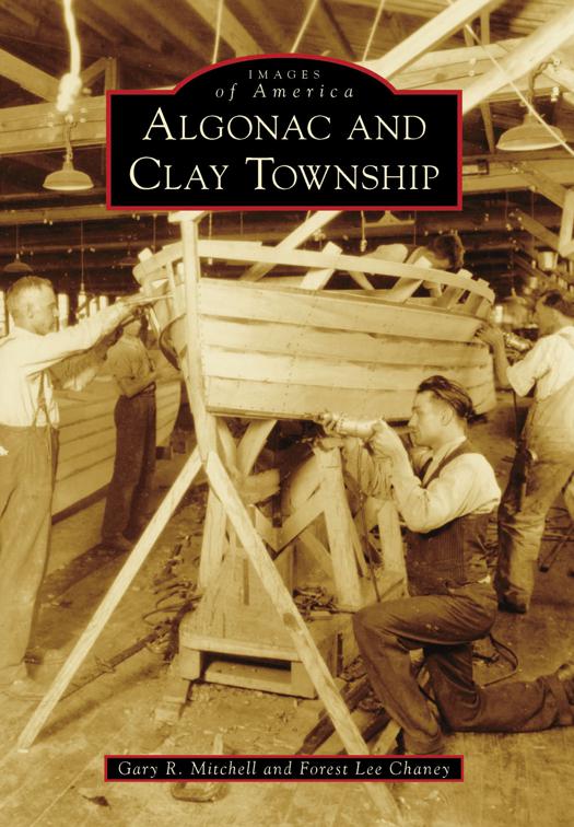Algonac and Clay Township, Images of America