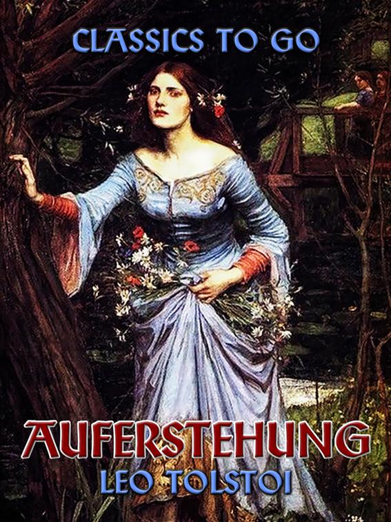 Auferstehung, Classics To Go