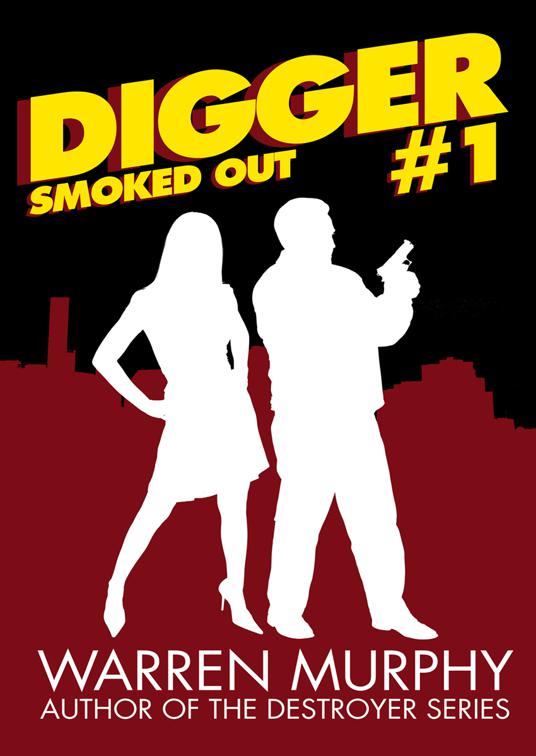 Smoked Out, Digger