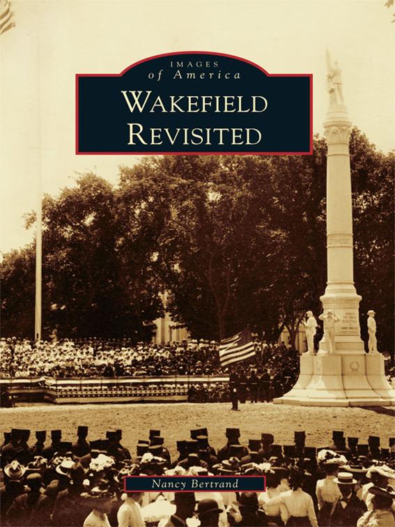 Wakefield Revisited, Images of America