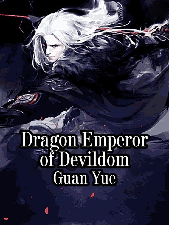 This image is the cover for the book Dragon Emperor of Devildom, Book 7