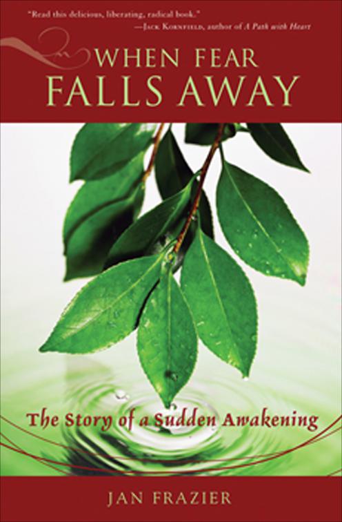 When Fear Falls Away