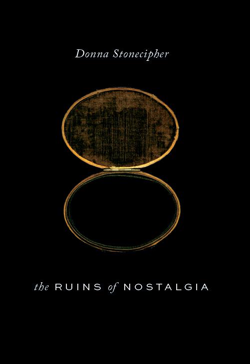 Ruins of Nostalgia, Wesleyan Poetry Series