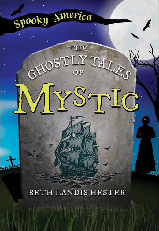 Ghostly Tales of Mystic