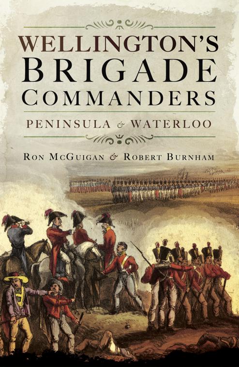 Wellington&#x27;s Brigade Commanders