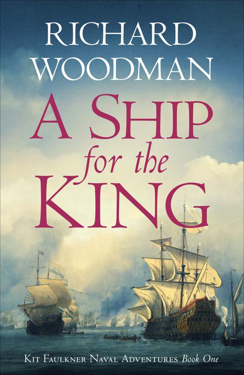 Ship for the King, Kit Faulkner Naval Adventures