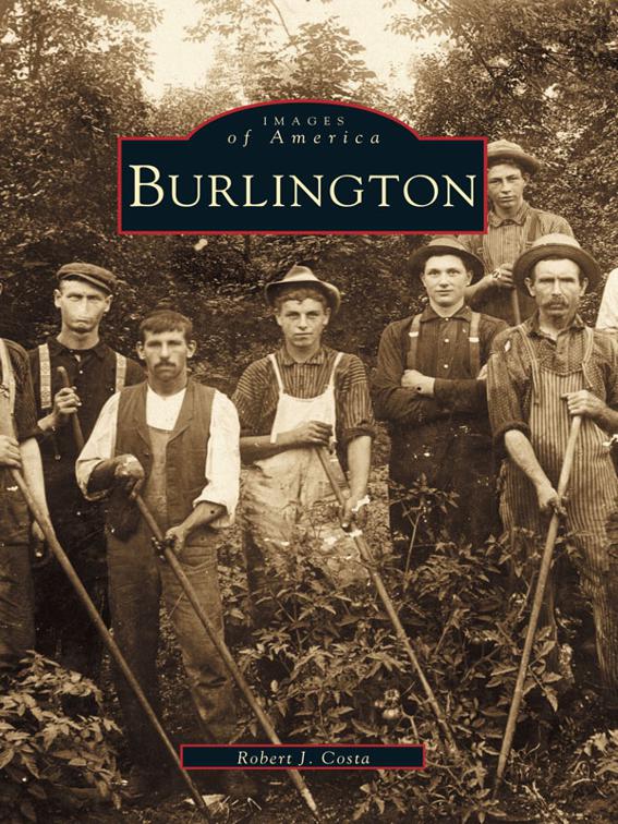Burlington, Images of America