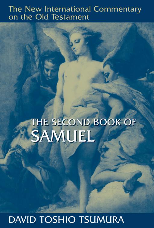 The Second Book of Samuel, New International Commentary on the Old Testament (NICOT)