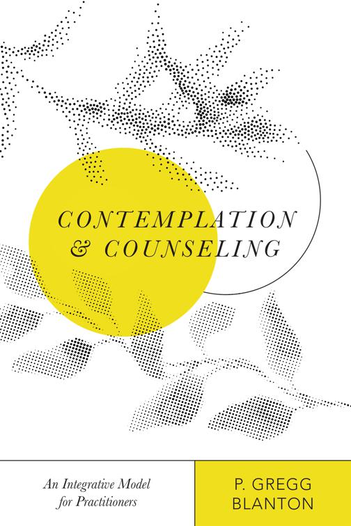 Contemplation and Counseling, Christian Association for Psychological Studies Books
