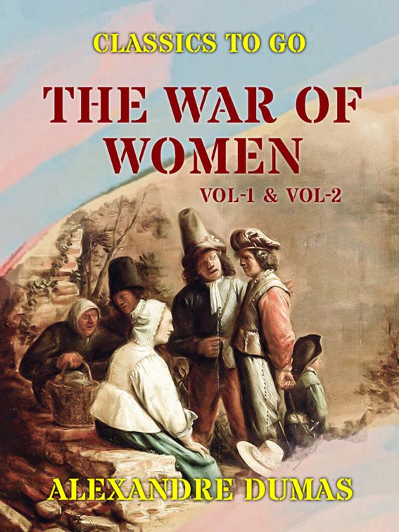 The War of Women Vol-1 &amp; Vol-2, Classics To Go