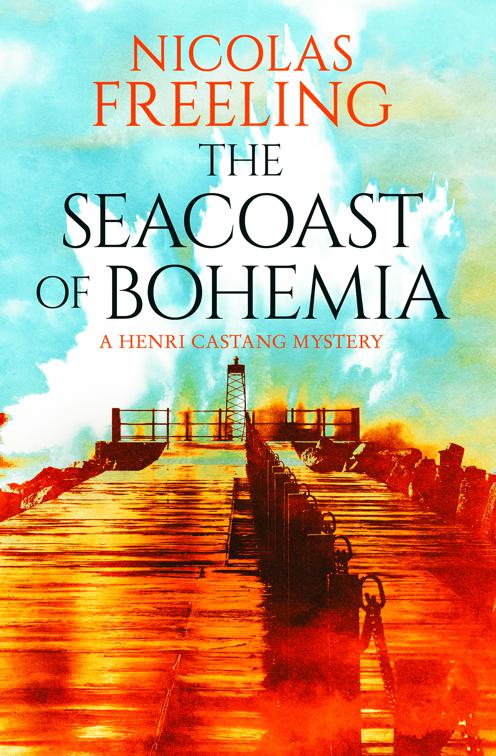 Seacoast of Bohemia, The Henri Castang Mysteries