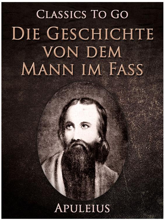 Die Geschichte von dem Mann im Faß, Classics To Go