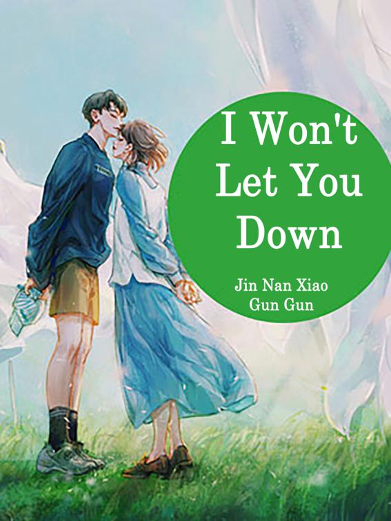 I Won&#x27;t Let You Down, Volume 1