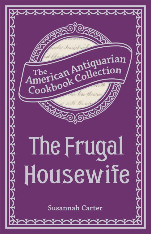 Frugal Housewife, American Antiquarian Cookbook Collection