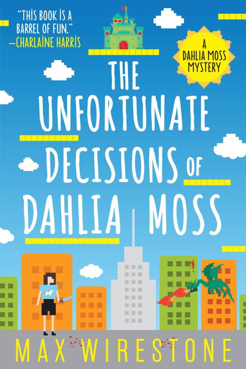 Unfortunate Decisions of Dahlia Moss, Dahlia Moss Mysteries
