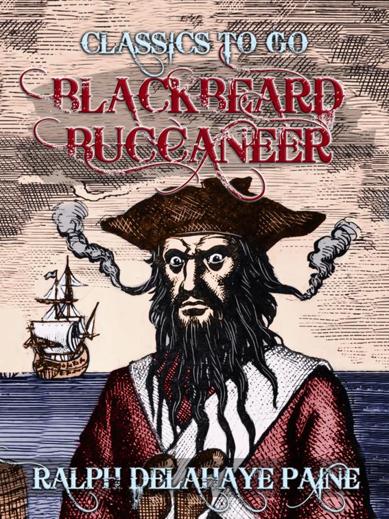 Blackbeard: Buccaneer, Classics To Go