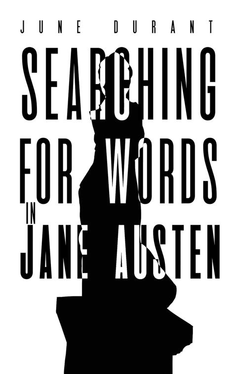 Searching for Words in Jane Austen