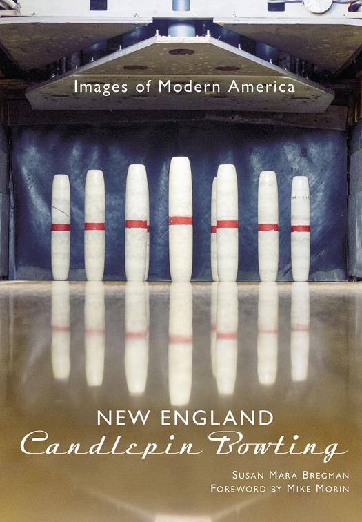 New England Candlepin Bowling, Images of Modern America