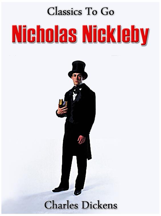 Nicholas Nickleby, Classics To Go